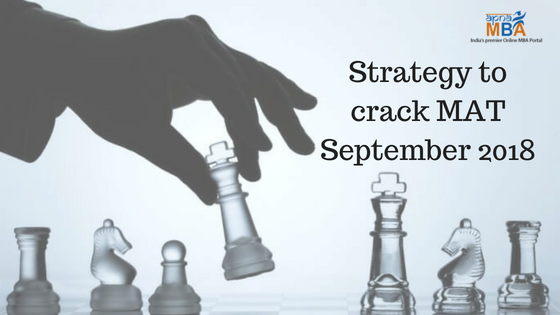 Strategy to crack MAT September 2018