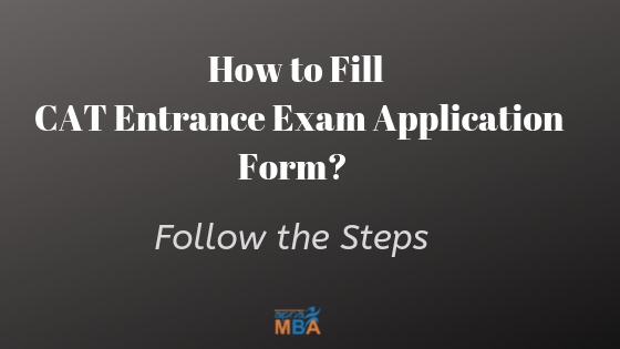 How to Apply for CAT Exam? - Step by Step Guide